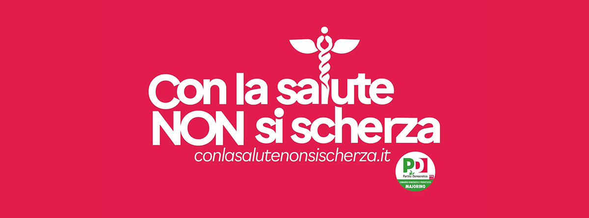 Con la salute non si scherza